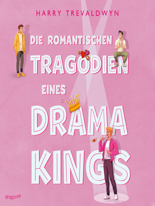 Title details for Die romantischen Tragödien eines Drama Kings by Harry Trevaldwyn - Wait list